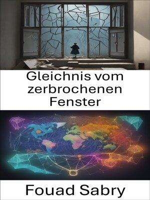 cover image of Gleichnis vom zerbrochenen Fenster